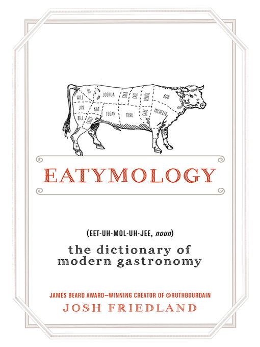 Title details for Eatymology by Josh Friedland - Available